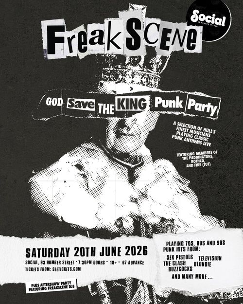 Freak Scene - God Save The King Punk Party The Paddingtons, Fire (TUF), Rothko at Social on 20 June 2026 gig poster