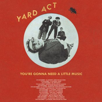 Yard Act - You're Gonna Need A Little Music Yard Act at Octagon Centre on 12 November 2023 gig poster