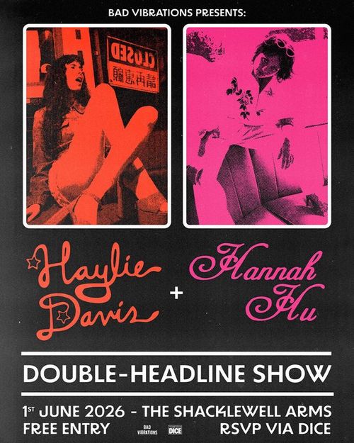Haylie Davis + Hannah Hu Hannah Hu, Haylie Davis at The Shackleton Arms on 1 June 2026 gig poster