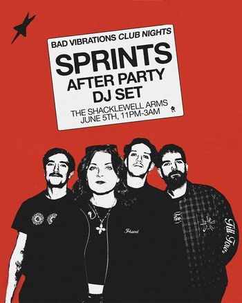 SPRINTS AFTER PARTY DJ SET SPRINTS at THE SHACKLEWELL ARMS on 5 June 2026 gig poster