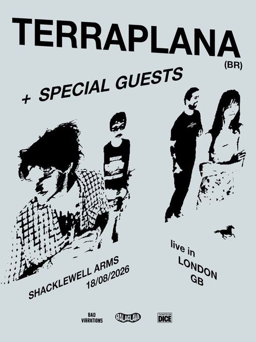 TERRAPLANA (BR) + SPECIAL GUESTS terraplana at SHACKLEWELL ARMS on 18 August 2026 gig poster
