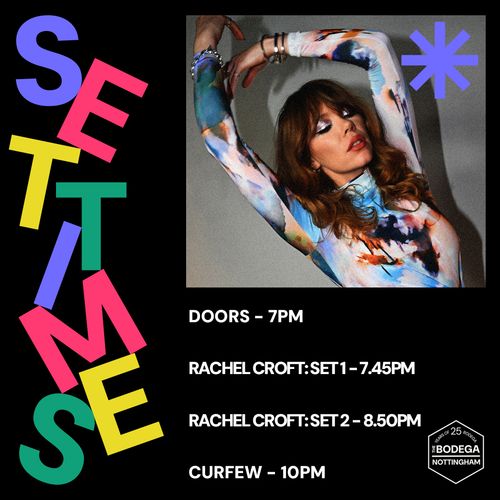 SET TIME Rachel Croft at The Bodega on 7 May 2026 gig poster