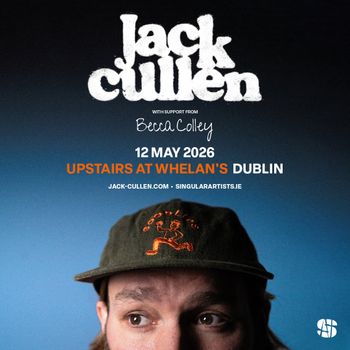 jack cullen Becca Colley at UPSTAIRS AT WHELAN'S on 12 May 2026 gig poster