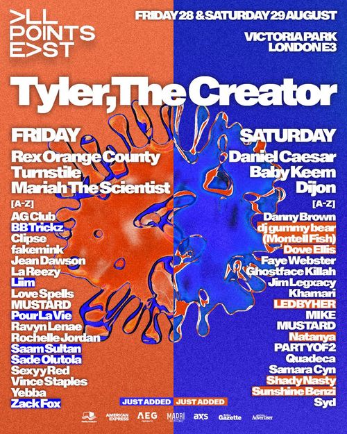Tyler, The Creator Rex Orange County, Turnstile, AG Club, Clipse, Love Spells, Jean Dawson, Rochelle Jordan, Yebba, fakemink, Dijon, Ravyn Lenae, Baby Keem, Vince Staples, Sexyy Red, Daniel Caesar, Danny Brown, Natanya, Khamari, Dove Ellis, Mariah the Scientist, Quadeca, Faye Webster, Shady Nasty, Samara Cyn, Ghostface Killah, PARTYOF2, M.I.K.E., Syd, Jim Legxacy, Pour La Vie, dj gummy bear (Montell Fish), Zack Fox, Saam Sultan, La Reezy, SUNSHINE BENZI, Sade Olutola, Bb Trickz, Ledbyher, Lim, MUSTARD august 2026 tour poster