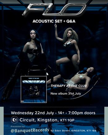 FLO - Acoustic Set + Q&A FLO at Circuit on 22 July 2026 gig poster