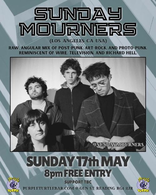 SUNDAY MOURNERS at Purple Turtle on 17 May 2026 gig poster