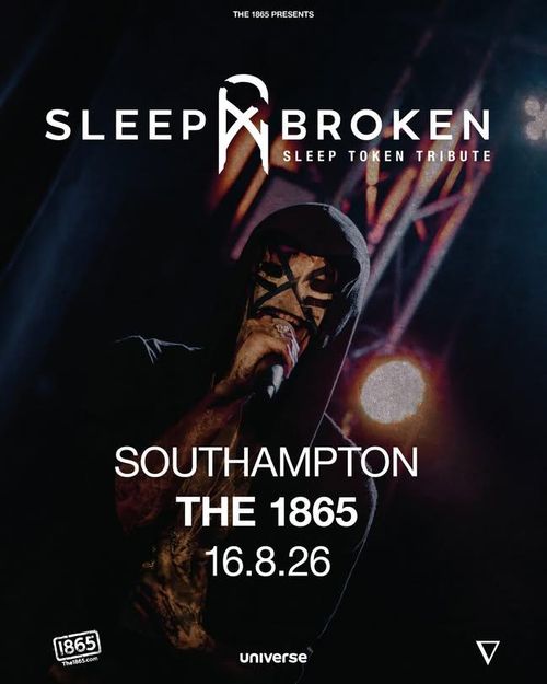 SLEEP BROKEN - SLEEP TOKEN TRIBUTE Sleep Broken at THE 1865 on 16 August 2026 gig poster