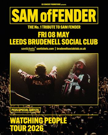 SAM ofFENDER - THE No. 1 TRIBUTE TO SAM FENDER SAM ofFENDER at Brudenell Social Club on 8 May 2026 gig poster