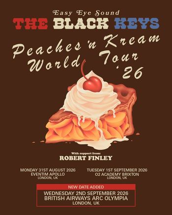 The Black Keys Peaches 'n Kream World Tour '26 Robert Finley, The Black Keys august 2026 to september 2026 tour poster