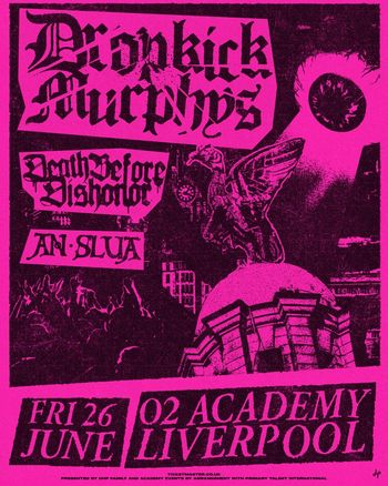 Dropkick Murphys AN·SLUA, Death Before Dishonor at 02 Academy on 26 June 2026 gig poster