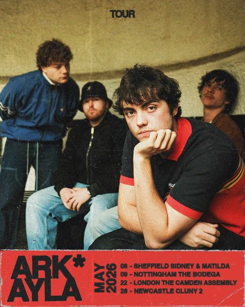 ARK AYLA Arkayla may 2026 tour poster