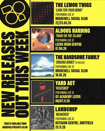 New Releases Out This Week Aldous Harding, The Lemon Twigs, Yard Act, Lambchop, The Handsome Family at Leeds Irish Centre on 7 June 2026 gig poster