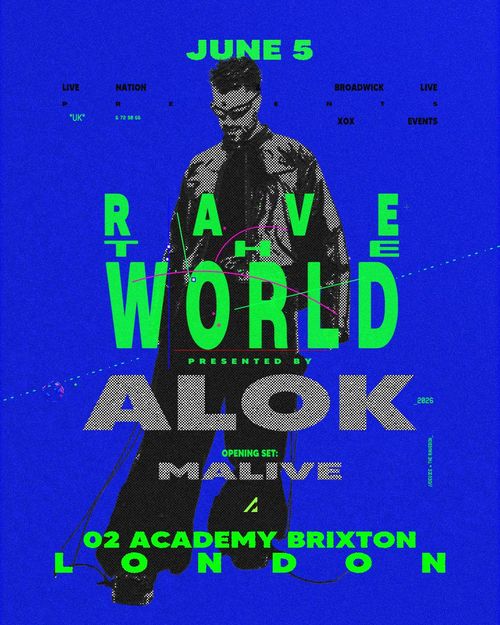 RAVE THE WORLD PRESENTED BY ALOK Alok, MALIVE at 02 Academy Brixton on 5 June 2026 gig poster