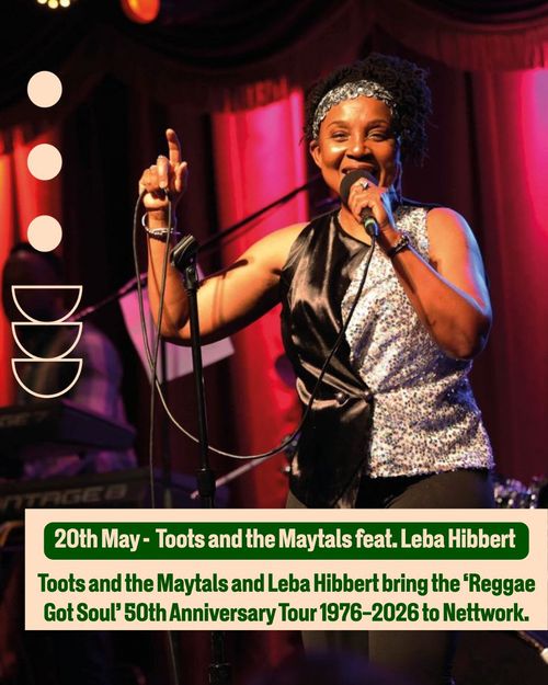 Toots and the Maytals feat. Leba Hibbert Leba Hibbert, Toots & The Maytals at Nettwork on 20 May 2026 gig poster