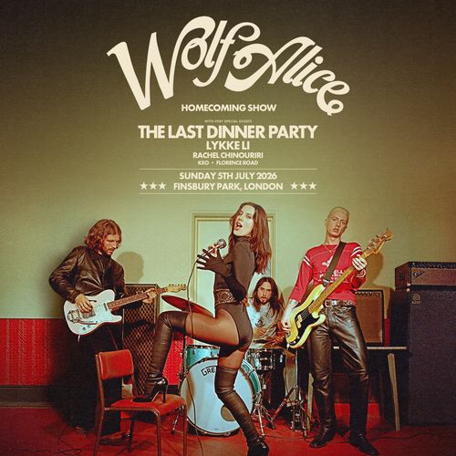 Wolf Alice - Homecoming Show Lykke Li, Wolf Alice, Keo, Rachel Chinouriri, The Last Dinner Party at Finsbury Park on 5 July 2026 gig poster