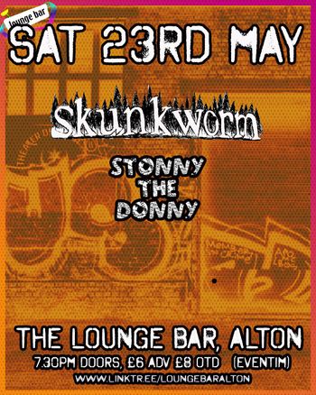 skunkworm Stonny The Donny at THE LOUNGE BAR on 23 May 2026 gig poster
