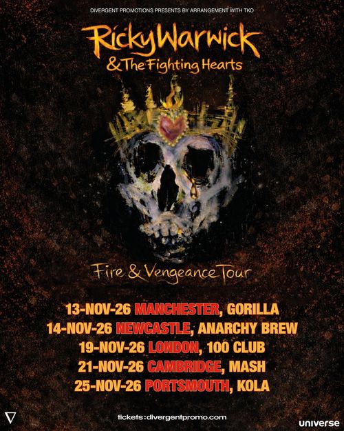 Ricky Warwick & The Fighting Hearts - Fire & Vengeance Tour Ricky Warwick & The Fighting Hearts november 2026 tour poster