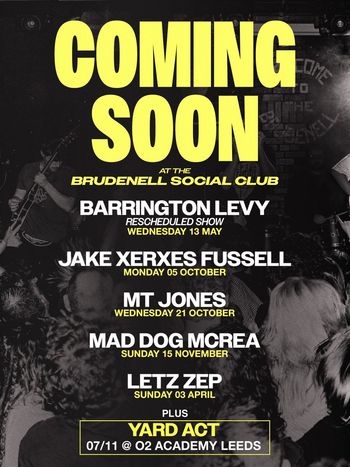 COMING SOON at the Brudenell Social Club Jake Xerxes Fussell, Mad Dog Mcrea, MT Jones, Barrington Levy, Yard Act, Letz Zep may 2026 to april 2027 tour poster