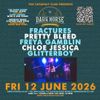 THE DARK HORSE CHLOE JESSICA, Fractures, PRETTY BLEED, FREYA GAMBLIN, GLITTERBOY gig poster