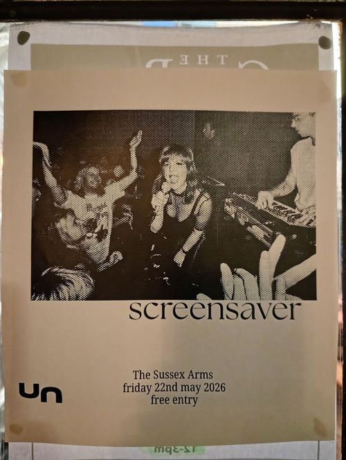 screensaver at The Sussex Arms on 22 May 2026 gig poster
