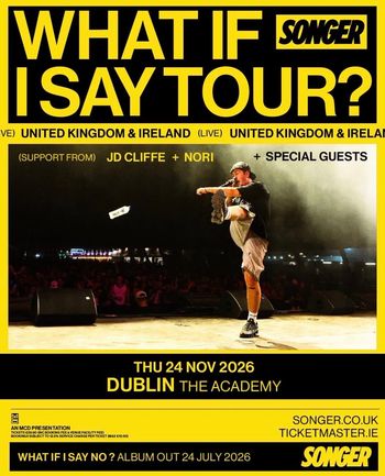 WHAT IF I SAY TOUR? NORI, Songer, JD CLIFFE at THE ACADEMY on 24 November 2026 gig poster