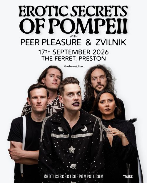 EROTIC SECRETS OF POMPEII Peer Pleasure, ZVILNIK at The Ferret on 17 September 2026 gig poster