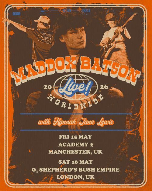 Maddox Batson Live! Worldwide with Hannah Jane Lewis Maddox Batson, Hannah Jane Lewis may 2026 tour poster