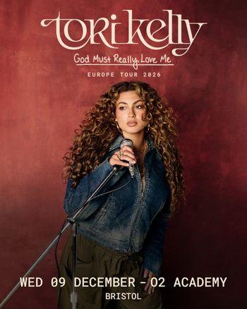 Tori Kelly - God Must Really Love Me Tori Kelly at 02 Academy on 9 December 2026 gig poster