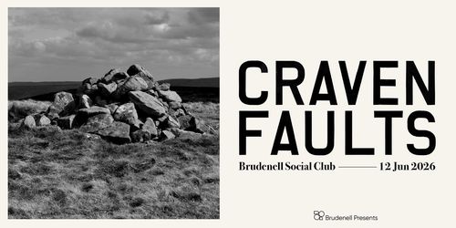 CRAVEN FAULTS at Brudenell Social Club on 12 June 2026 gig poster
