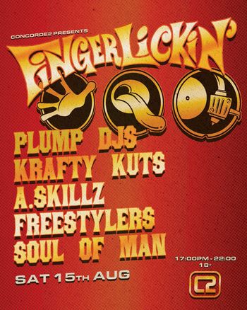 FINGERLICKIN' Krafty Kuts, Freestylers, A.Skillz, Soul of Man, Plump DJs at C2 on 15 August 2026 gig poster