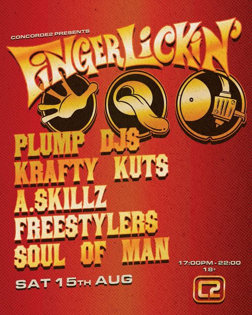 FINGERLICKIN' Krafty Kuts, Freestylers, A.Skillz, Soul of Man, Plump DJs at C2 on 15 August 2026 gig poster