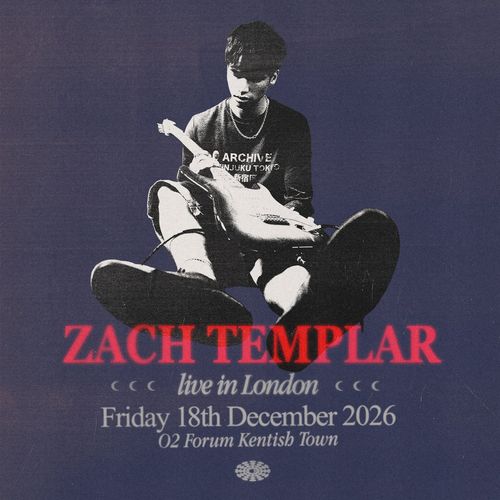 ZACH TEMPLAR live in London Zach Templar at O2 Forum Kentish Town on 18 December 2026 gig poster