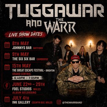 Tuggawar and The Warr Live Show Dates Tuggawar and The Warr may 2026 tour poster