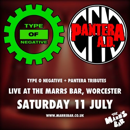 TYPE O NEGATIVE + PANTERA TRIBUTES TYPE O NEGATIVE, Pantera A.D. at The Marrs Bar on 11 July 2026 gig poster