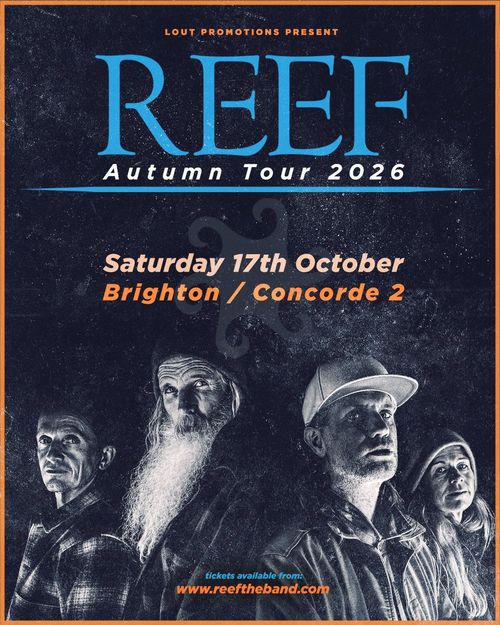 REEF Autumn Tour 2026 REEF at Concorde 2 on 17 October 2026 gig poster