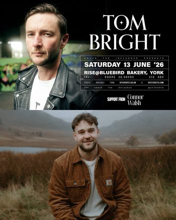 TOM BRIGHT Connor Walsh at Bluebird Bakery on 13 June 2026 gig poster