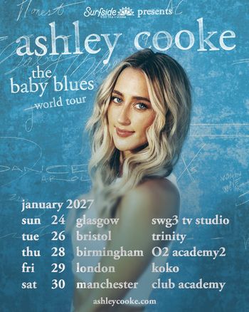 Ashley Cooke the baby blues world tour Ashley Cooke at O2 academy2 on 28 January 2027 gig poster