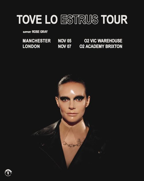 TOVE LO ESTRUS TOUR Tove Lo, Rose Gray november 2026 tour poster