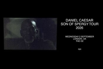 DANIEL CAESAR - SON OF SPERGY TOUR 2026 Daniel Caesar at THE O2 on 2 September 2026 gig poster