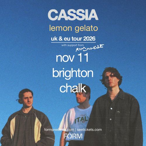 CASSIA - lemon gelato uk & eu tour 2026 Cassia, RUN JUNGLE at chalk on 11 November 2026 gig poster