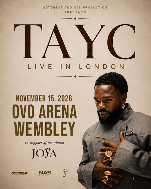 TAYC LIVE IN LONDON Tayc at OVO ARENA on 15 November 2026 gig poster
