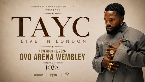 TAYC LIVE IN LONDON Tayc at OVO ARENA WEMBLEY on 15 November 2026 gig poster