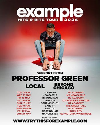 example HITS & BITS TOUR 2026 Beyond Chicago, Professor Green, Local, Example may 2026 tour poster