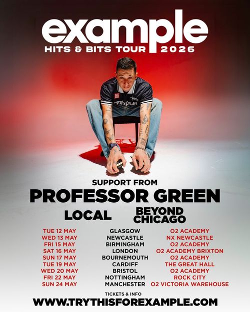 example HITS & BITS TOUR 2026 Beyond Chicago, Professor Green, Local, Example may 2026 tour poster