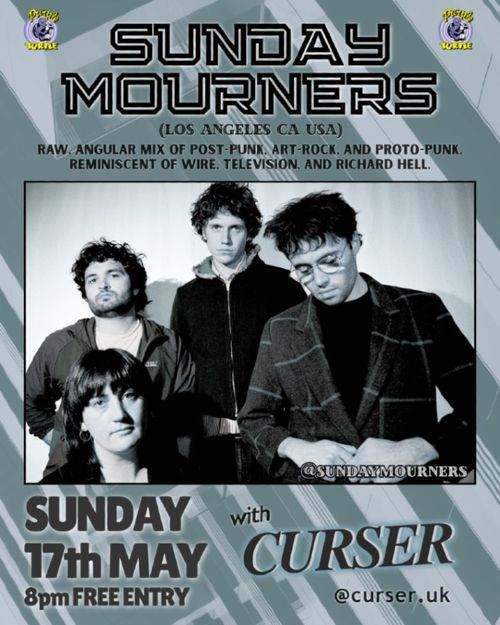 SUNDAY MOURNERS Curser at Purple Turtle on 17 May 2026 gig poster