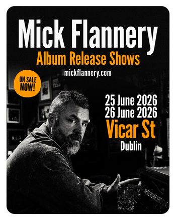 Mick Flannery Album Release Shows Mick Flannery june 2026 tour poster
