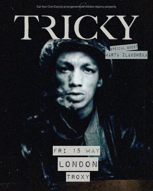 TRICKY MARTA ZLAKOWSKA at Troxy on 15 May 2026 gig poster
