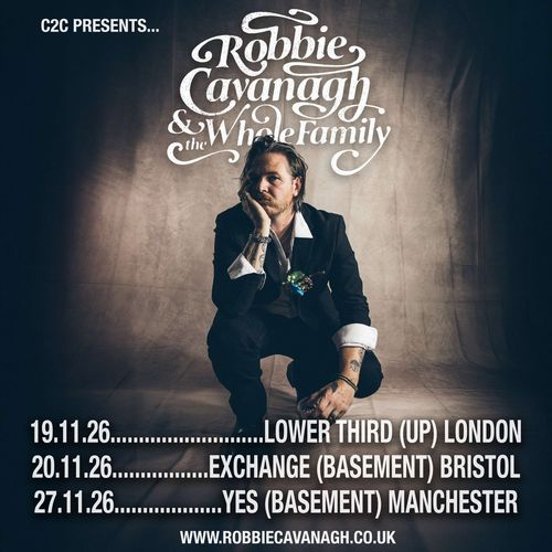 Robbie Cavanagh & the Whole Family november 2026 tour poster