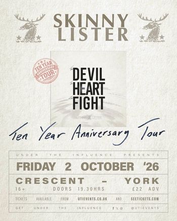 SKINNY LISTER - The Devil, The Heart & The Fight - Ten Year Anniversary Tour Skinny Lister at CRESCENT on 2 October 2026 gig poster