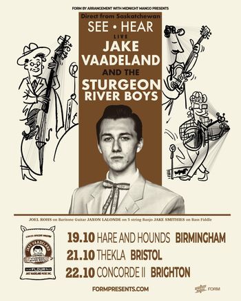 SEE HEAR LIVE JAKE VAADELAND AND THE STURGEON RIVER BOYS Jake Vaadeland and The Sturgeon River Boys october 2026 tour poster